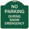 Signmission No Parking During Snow Emergency Heavy-Gauge Aluminum Architectural Sign, 18" x 18", G-1818-23811 A-DES-G-1818-23811 - alternate 1